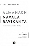 Almanach Navala Ravikanta - Jak zbohatnout a být šťastný