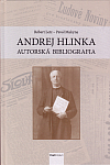Andrej Hlinka: Autorská bibliografia