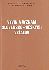 Vývin a význam slovensko-poľských vzťahov