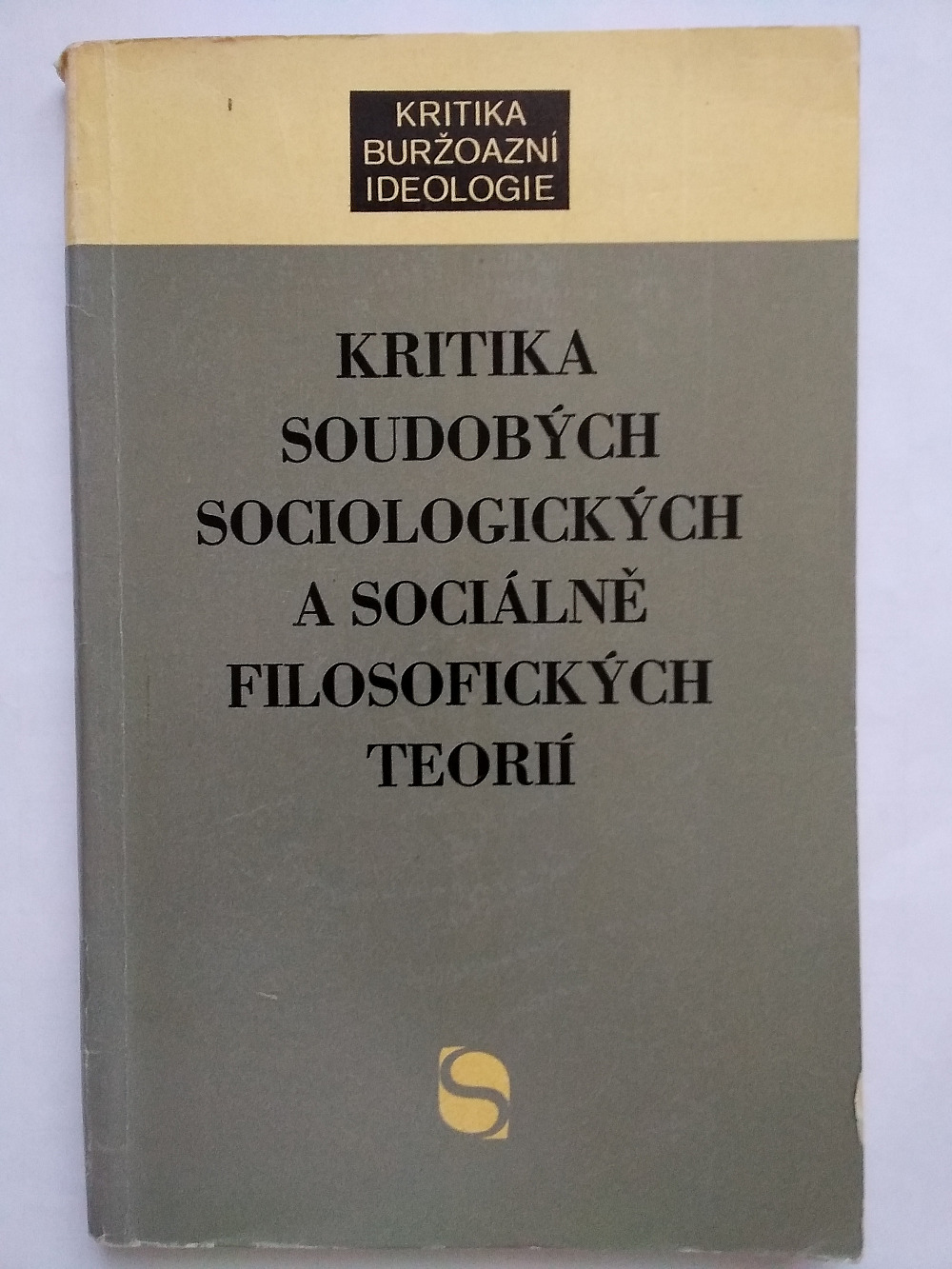 Kritika soudobých sociologických a sociálně filosofických teorií