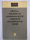 Kritika soudobých sociologických a sociálně filosofických teorií