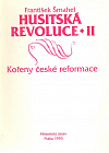 Husitská revoluce II: Kořeny české reformace