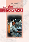 528 dní v Pákistánu