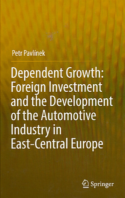 Dependent growth: foreign investment and the development of the automotive industry in East-Central Europe