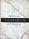 Itinerarium: Cestovný denník z rokov 1708 - 1709 (kritické vydanie)
