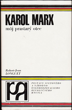 Karol Marx - môj prastarý otec