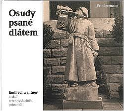 Osudy psané dlátem – Emil Schwantner, sochař severovýchodního pohraničí