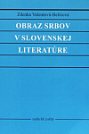 Obraz Srbov v slovenskej literatúre