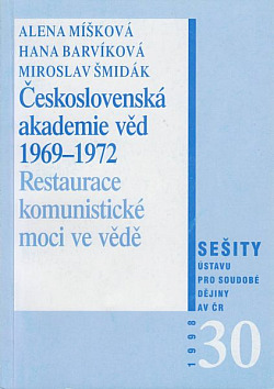 Československá akademie věd 1969-1972: Restaurace komunistické moci ve vědě