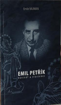 Emil Petřík - novinář a vlastenec