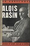 Alois Rašín, jeho život, dílo a doba