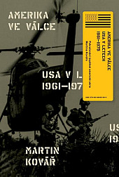 Amerika ve válce: USA v letech 1961-1975