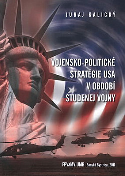 Vojensko-politické stratégie USA v období studenej vojny