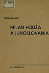 Milan Hodža a Juhoslovania