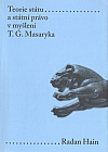 Teorie státu a státní právo v myšlení T.G. Masaryka