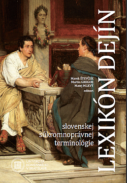 Lexikón dejín slovenskej súkromnoprávnej terminológie