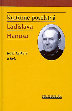 Kultúrne posolstvá Ladislava Hanusa