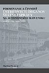 Formovanie a činnosť ústredných orgánov štátnej správy na autonómnom Slovensku (október 1938 – marec 1939)