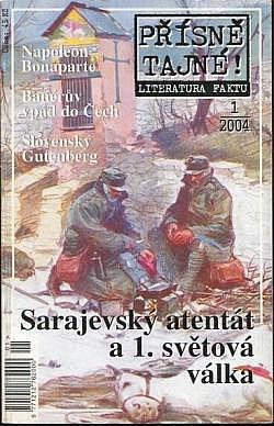 Přísně tajné! - Sarajevský atentát a 1. světová válka