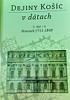Dejiny Košíc v dátach 3.diel/A Novovek 1711-1849