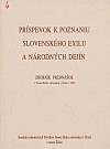 Príspevok k poznaniu slovenského exilu a národných dejín