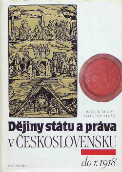 Dějiny státu a práva v Československu - do r. 1918