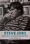 Steve Jobs – Moja láska, môj život, moje prekliatie