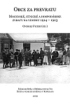 Obce za prevratu: Mocenské, etnické a hospodárske zvraty na vidieku 1914-1923