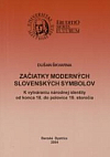 Začiatky moderných slovenských symbolov