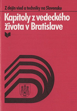 Kapitoly z vedeckého života v Bratislave