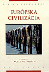 Európska civilizácia: Úvahy a eseje