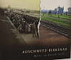Auschwitz - Birkenau: Místo, na kterém stojíš...