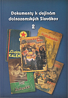 Dokumenty k dejinám dolnozemských Slovákov 2
