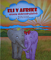 Eli v Afrike: Slonie dobrodružstvá