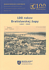 100 rokov Bratislavskej župy (1919-2019)