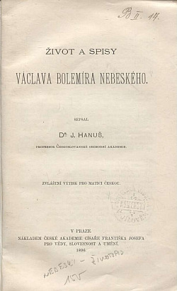 Život a spisy Václava Bolemíra Nebeského