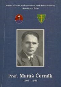 Prof. Matúš Černák 1903 - 1955