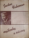 Gustav Habrman, myšlenky a názory