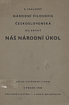 Národní filosofie československá. Díl druhý, Náš národní úkol