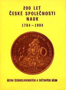 200 let České společnosti nauk 1784-1984