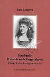 Stephanie Wurmbrand-Stuppachová (1849-1919): Život, dielo, korešpondencia