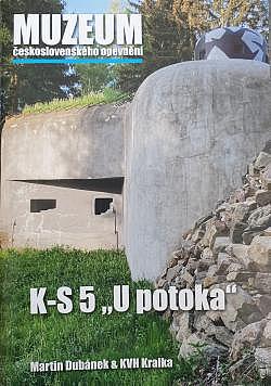 Muzeum československého opevnění K-S 5 "U potoka"