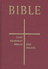 Bible: Český ekumenický překlad - Bible kralická (Česká synoptická bible)