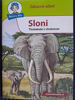 Sloni - Tlustokožci s chobotem
