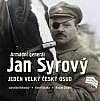 Armádní generál Jan Syrový: Jeden velký český osud