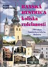Banská Bystrica – kolíska vzdelanosti