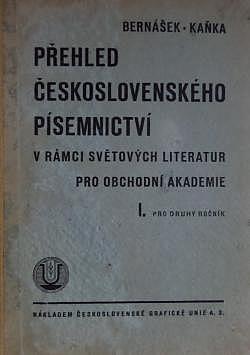 Přehled československého písemnictví v rámci světových literatur pro obchodní akademie I. pro druhý ročník