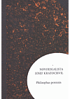 Novoidealista Josef Kratochvil - Philisophus perennis