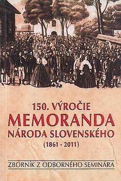 150. výročie Memoranda národa slovenského (1861-2011)