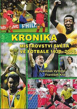 Kronika mistrovství světa ve fotbale 1930-2006